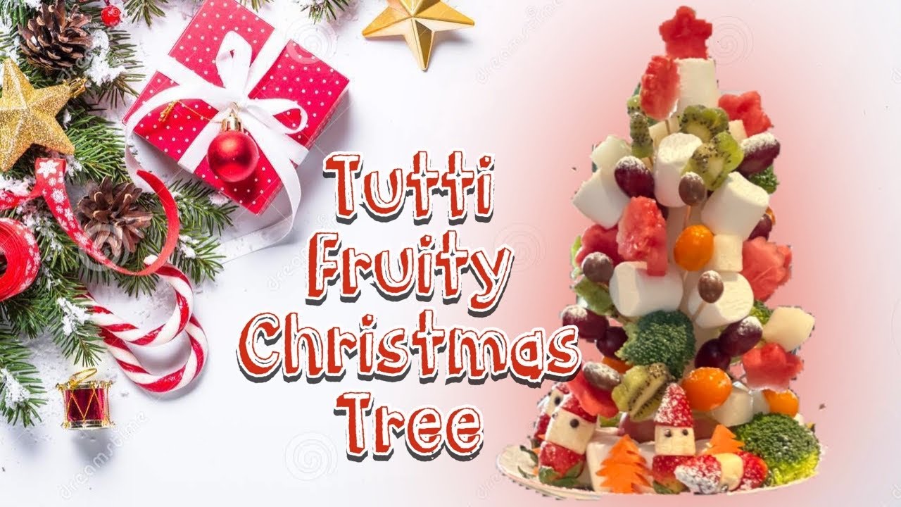 How to make Tutti Fruity Christmas Tree