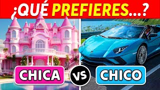 ¿Qué prefieres...? EDICIÓN CHICA O CHICO 👦👧 #2