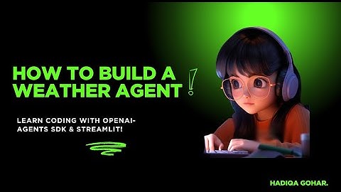 How to Build a Weather Agent with OpenAI-Agents SDK & Streamlit | Full Coding Tutorial