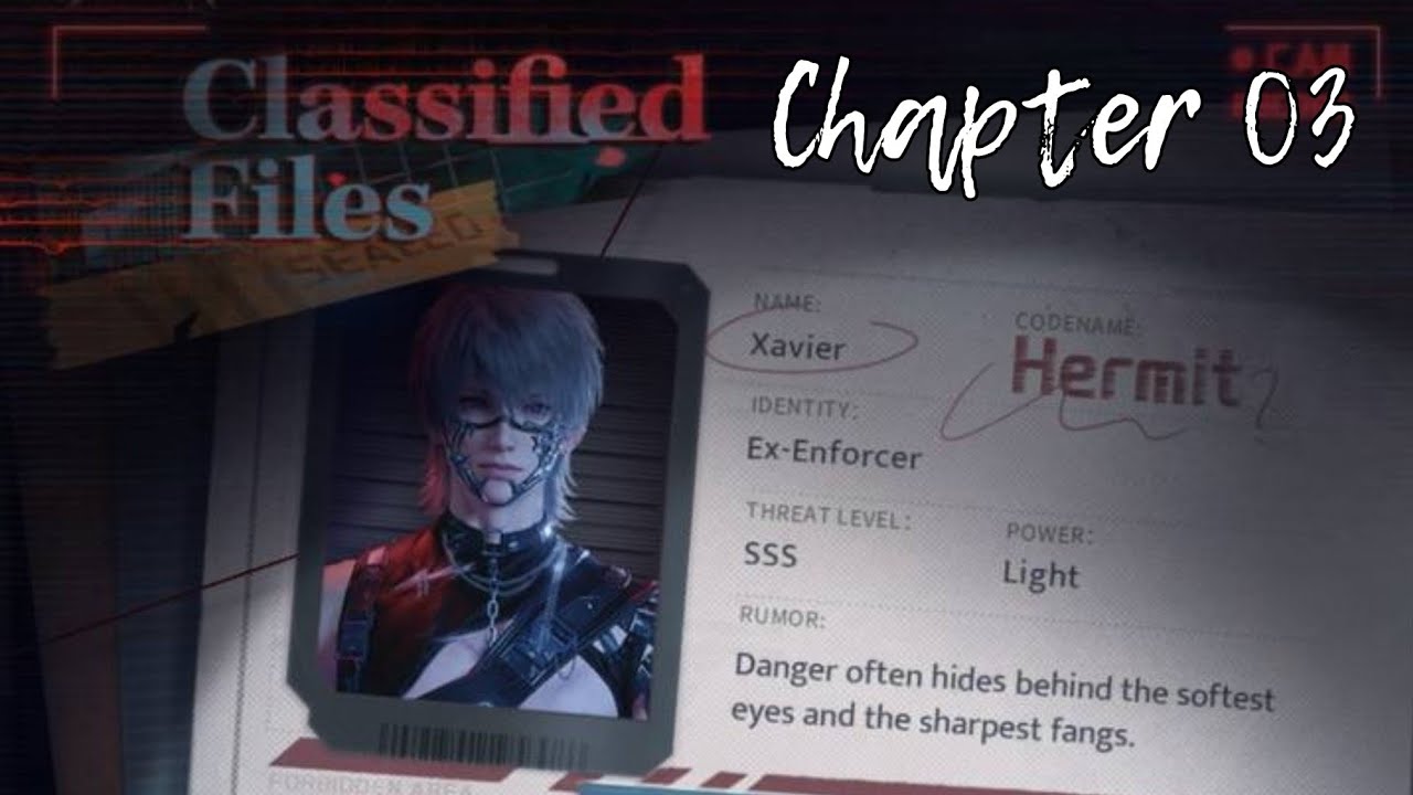 Xavier | Savage Overture: Classified Files Chapter 3 (Love and Deepspace)