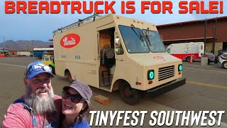 The BREADTRUCK is FOR SALE | TinyFest Southwest | Scottsdale Arizona December 3rd &amp; 4th