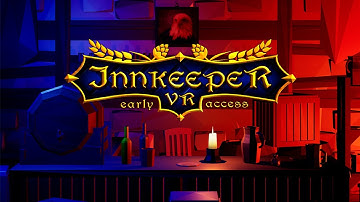 Innkeeper VR | Official Trailer #1