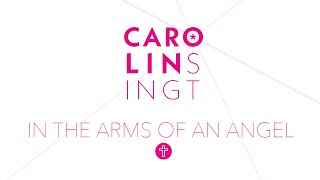 Carolin singt - In the Arms of an Angel - (Cover)