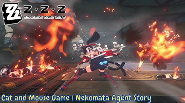 "Cat and Mouse Game" | FULL Nekomata Agent Story | Zenless Zone Zero