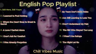 Download Lagu Heartbroken Melodies 💔 English Sad Songs | Chill Emotional Pop 2026 MP3