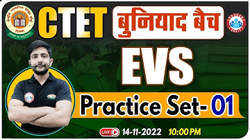 CTET 2022 बुनियाद बैच | CTET EVS Practice Set #1 | EVS For CTET | CTET EVS Previous Year Questions