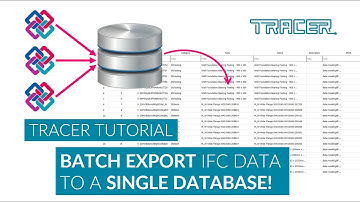 Tracer IFC  - Batch Process Multiple IFC Files to a Database for use in Power BI