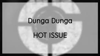 [日本語字幕 歌詞] Dunga Dunga - HOT ISSUE (핫이슈,ホットイシュー)
