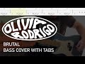 Olivia rodrigo  brutal bass cover with tabs