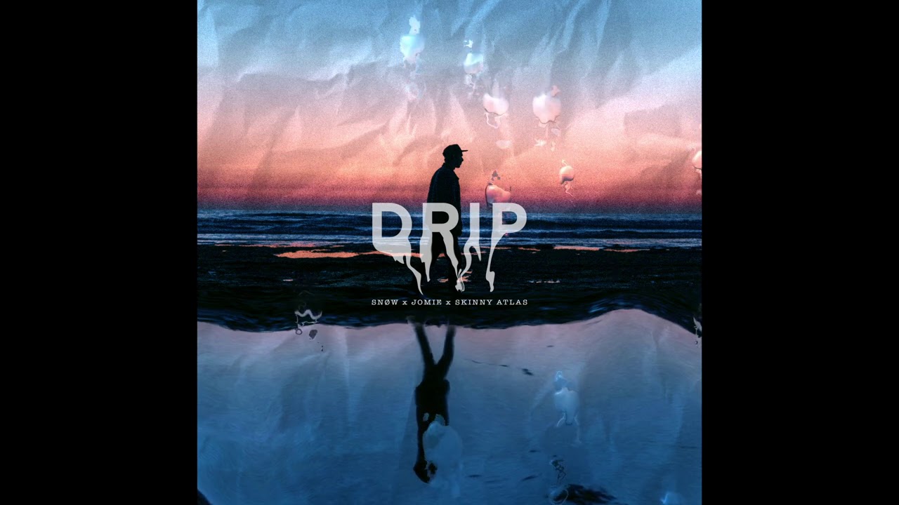 Watch Snøw x Skinny Atlas x Jomie ~ Drip on YouTube Watch Snøw x Skinny Atlas x Jomie ~ Drip on YouTube