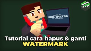 Easily Remove and Add Your Logo as Watermark in Mine-imator 2.0