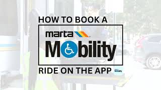 How to Book a Ride on the MARTA Mobility App