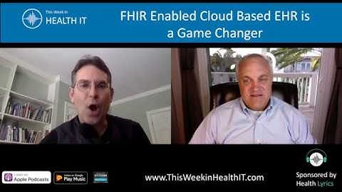 Cloud Based EHR could be a Game Changer | This Week in Health IT Ep. 10
