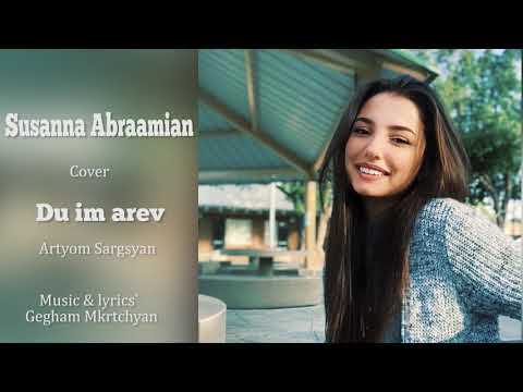 Susanna Abraamian - Du Im Arev (cover)