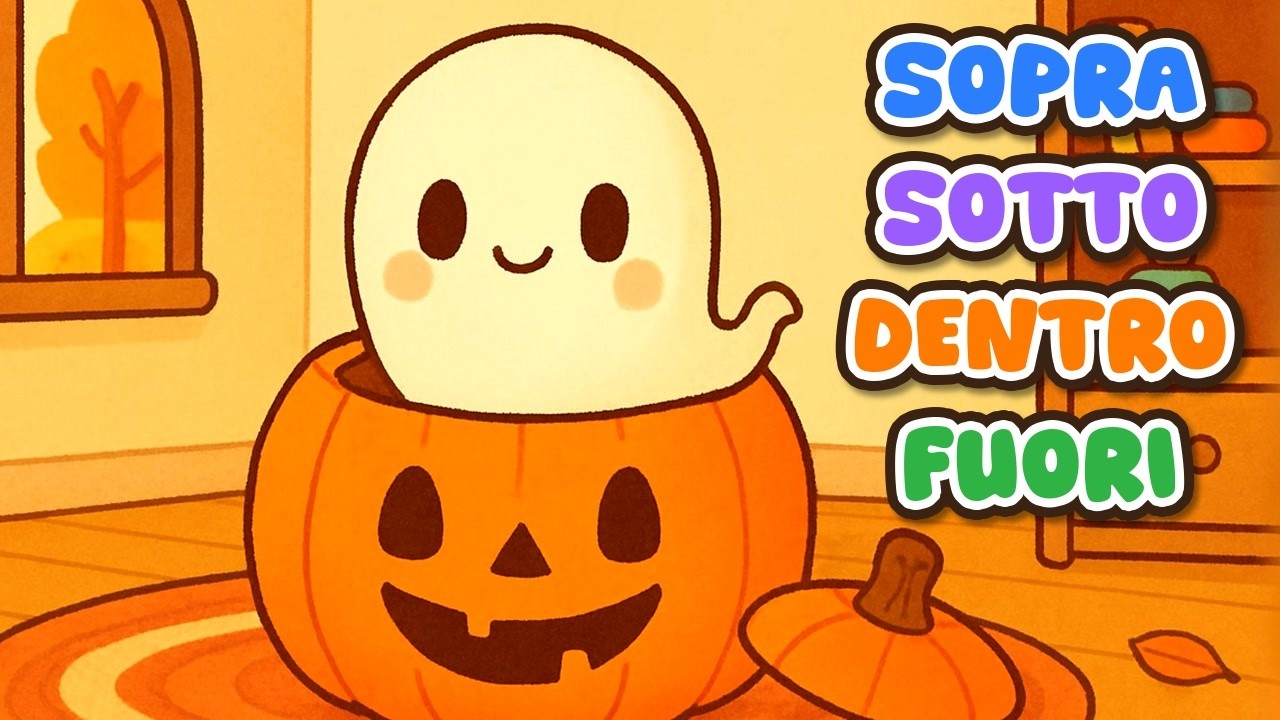 Sopra Sotto Dentro Fuori 👻 Fantasmino a Nascondino | Canzone Concetti Topologici per Bambini