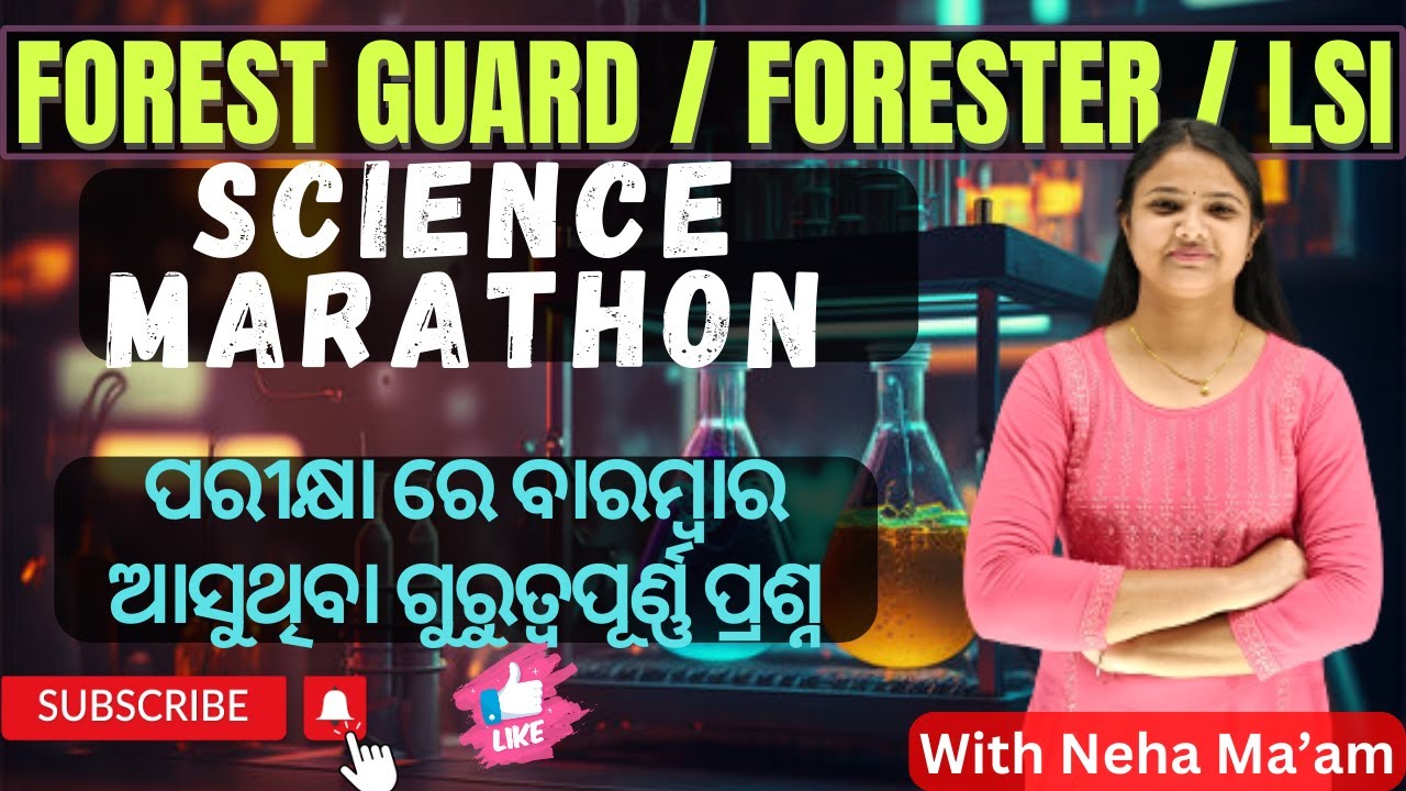 ODISHA OSSSC || GENERAL SCIENCE MARATHON#forestguard#forester#livestock#OCGL#osssc with Neha Maam