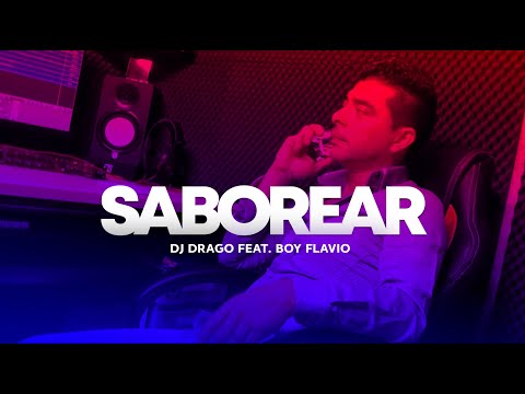 Dj drago-Saborear Feat Boy flavio[2018] (Official) video 