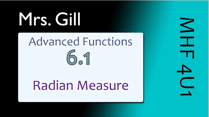 MHF4U: 6.1 Radian Measure