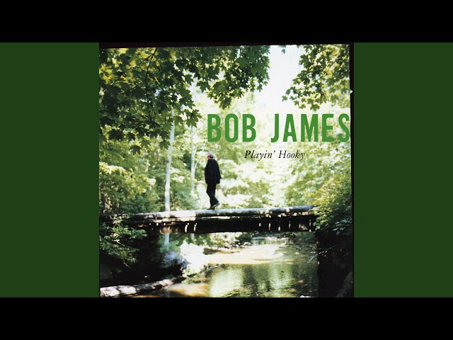 Bob James - Love Is Where