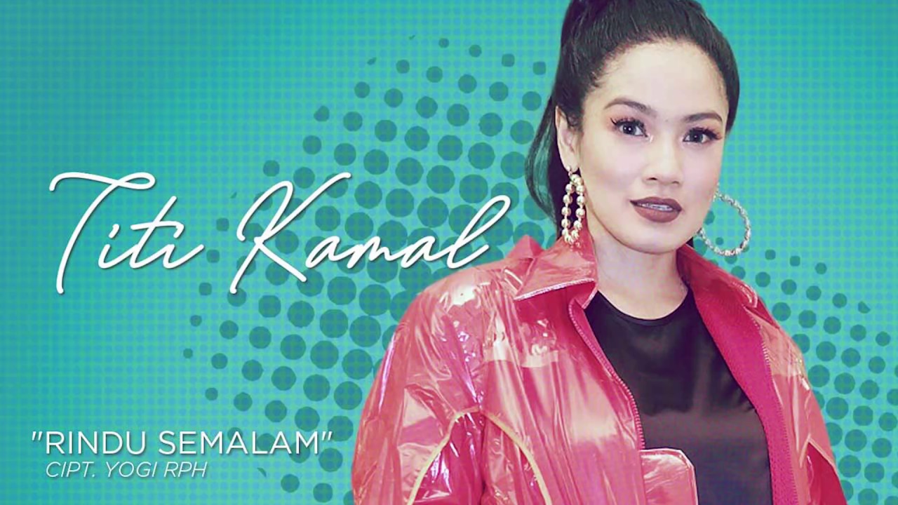 Titi Kamal Rindu Semalam Ost Sesuai Aplikasi Official Radio Release Youtube
