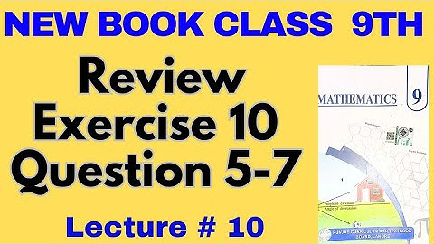 Class 9 Math New Book 2025 | Unit 10 Graph of Functions | Review Exercise 10 Q5–Q7 | Full Solution
