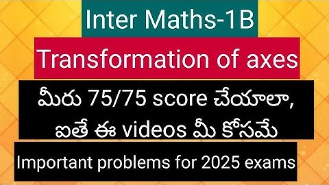 Inter Maths-1B - Transformation of axes - Important problems for final exams 2025