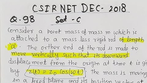 CSIR NET DEC 2018 Q.98 SET-C MATHS SOLUTION | CSIR NET DEC 2018 CLASSICAL MECHANICS