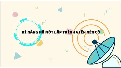 Kỹ năng mà một người lập trình viên nên có