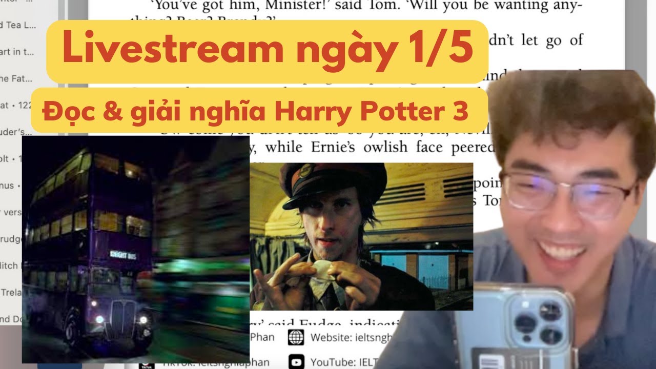 Ph n 7 c gi i ngh a harry potter 3 ielts ngh a phan youtube