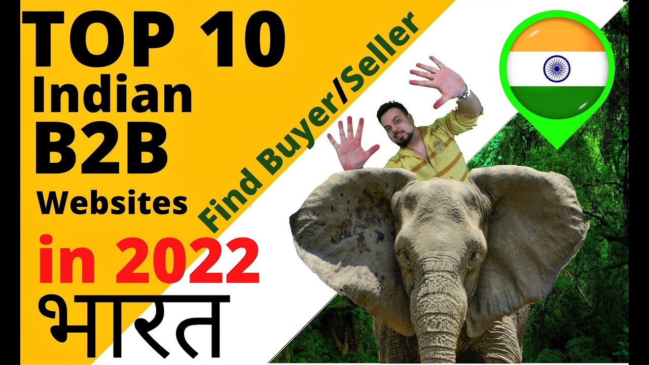 Top (10 )B2B Websites in India /Find Indian Buyer-Seller भारत