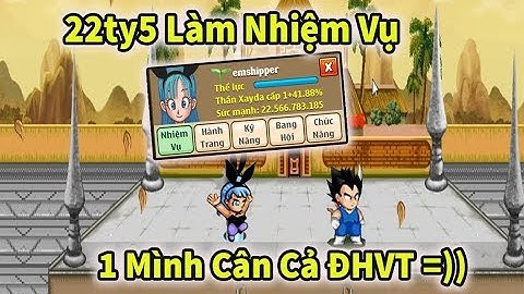 Ngọc Rồng Online - Nhiệm vụ đại hội võ thuật có thật sự khó khi 22ty sức mạnh mới làm ?
