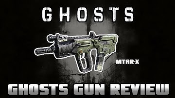 Ghosts Gun Review: Mtar-x SMG (Detailed Breakdown)