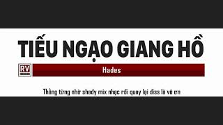 [Dizz B Ray, Solbass, Young H] Tiếu Ngạo Giang Hồ   Hades Video Lyric