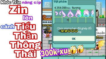 nhóc trần | Nâng cấp tiểu tiên Zin lên cánh Tiểu thần thông thái (part 3) | Avatar 2D