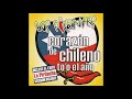 Los Picantes - Corazon de Chileno To&#39;o el Año (2007) - FULL ALBUM