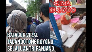 BATAGOR VIRAL DI TANGERANG , CUMA GOCENG !