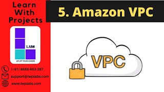 5.Amazon VPC (Virtual Private Cloud)