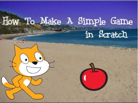 How To Make A Simple Game in Scratch - YouTube
