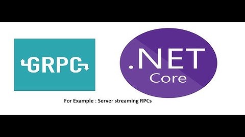gRPC setup using .Net core 3 ( Server side streaming RPCs)