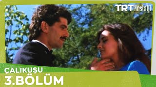 Çalıkuşu 3. Bölüm