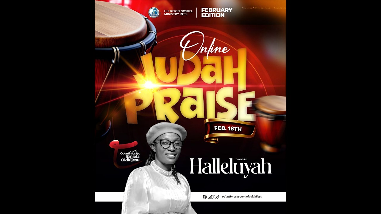 ONLINE JUDAH PRAISE | FEBRUARY EDITION | ODUNTIMORAYO EMIOLA OKIKIJESU