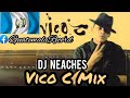 Vico c mix  dj neaches  guatemalarecord 502