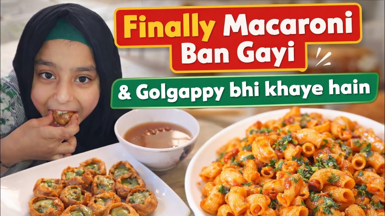 Macaroni Finally Ready + Golgappa Treat! 🍝🥳@yashaMasala @rajabbutt94 