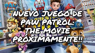 SE VIENE NUEVO JUEGO DE PAW PATROL: THE MOVIE REACCIONO A SU TRAILER