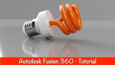 Fusion 360 tutorial - Spiral Light Bulbs