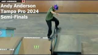 Andy Anderson Tampa Pro 2024 SemiFinals