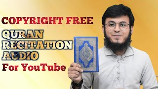 Where To Get Copyright Free Quran Audio | Copyright Free Quran Kaha Se Milegi? screenshot 2