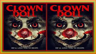 ClownDoll 2020 Trailer I Posters I Instrumental I Relaxing music