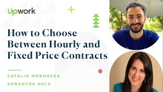 How to Use Hourly Contracts, Fixed-Price Contracts, and Project Catalog on Upwork