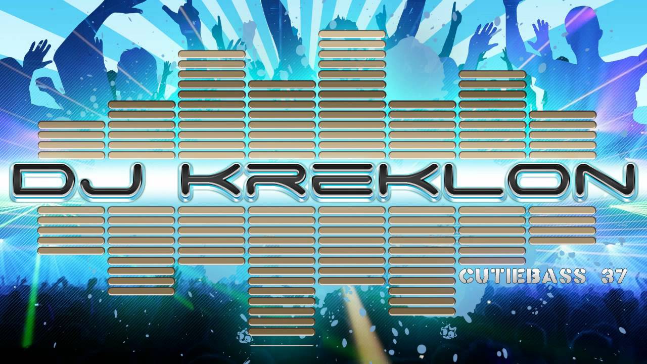 DJ Kreklon - Cutiebass #37 (Electro Mix)